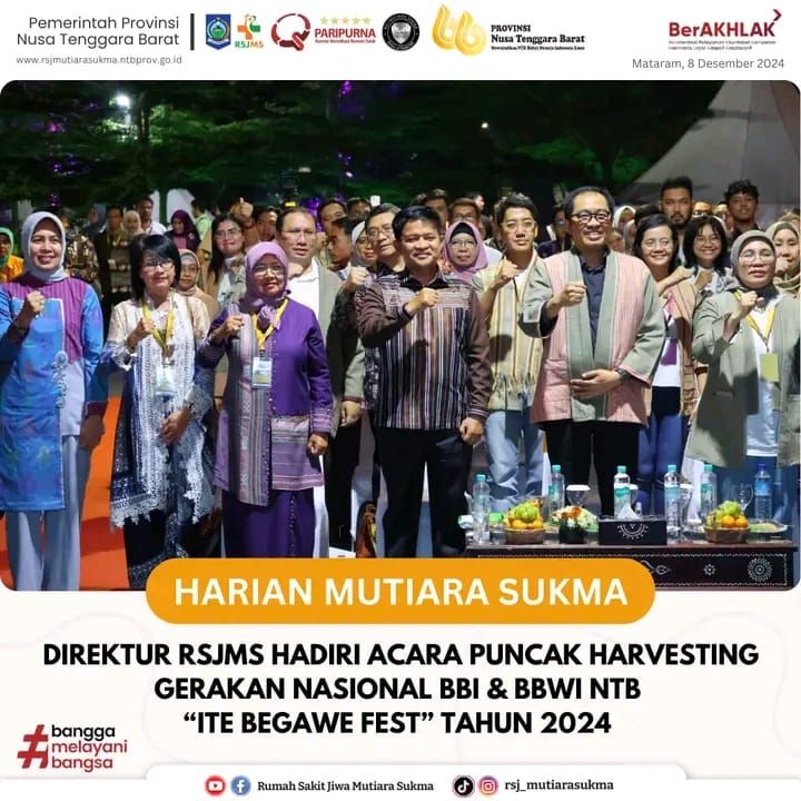 DIREKTUR RSJMS HADIRI ACARA PUNCAK HARVESTING GERAKAN NASIONAL BBI & BBWI NTB “ITE BEGAWE FEST” TAHUN 2024